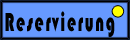 hier k&ouml;nnen Sie bequem online reservieren